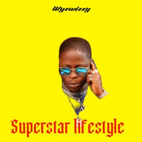 Superstar lifestyle | Boomplay Music