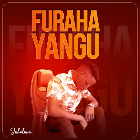 Furaha Yangu | Boomplay Music