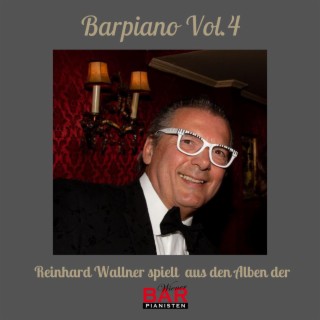 Reinhard Wallner spielt aus den Alben der Wiener Barpianisten, Vol. 4