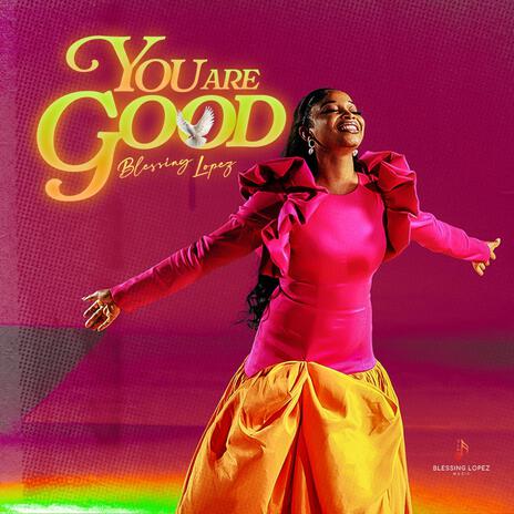 You are good | Boomplay Music