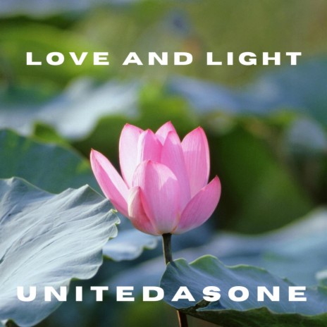 Love And Light | Boomplay Music