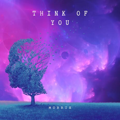 Think Of You | Boomplay Music