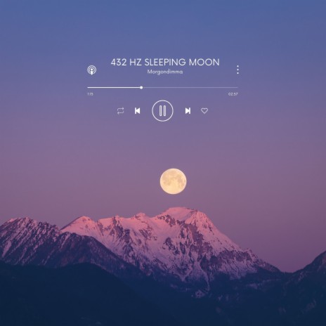 432 Hz Sleeping Moon | Boomplay Music