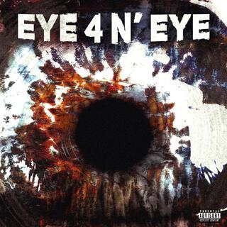 EYE 4 N' EYE