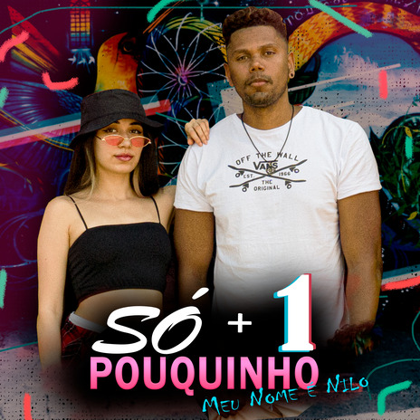 Só +1 Pouquinho | Boomplay Music