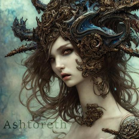 Ashtoreth | Boomplay Music