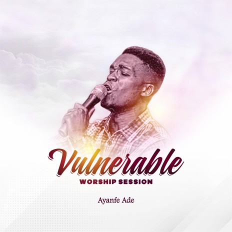 Vulnerable Worship Session | Boomplay Music