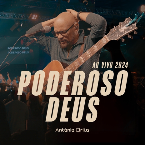 Poderoso Deus ao Vivo2024 (Ao Vivo) | Boomplay Music