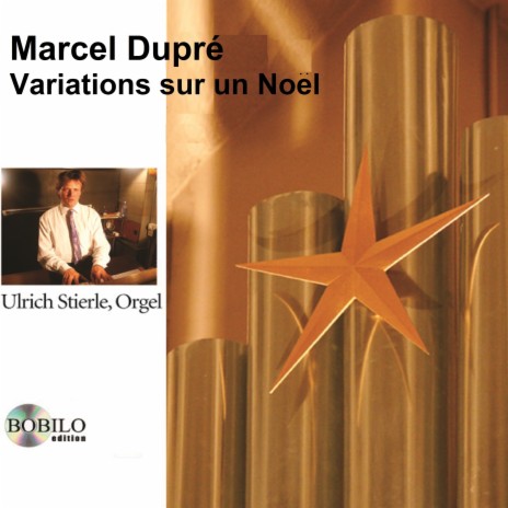 Marcel Dupré, Variations sur un Noël, Op. 20