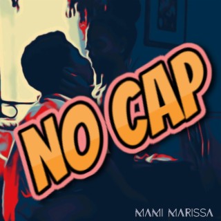 No Cap lyrics | Boomplay Music