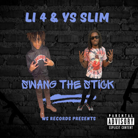 Swang The Stick ft. YS Slim | Boomplay Music