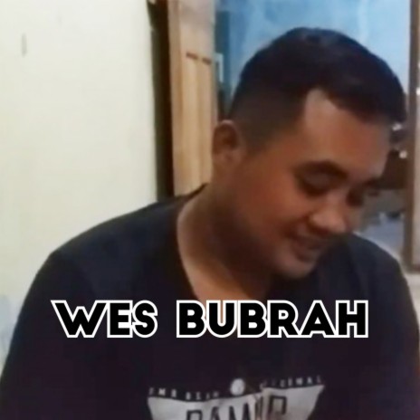 Wes Bubrah ft. Rian Mahendra