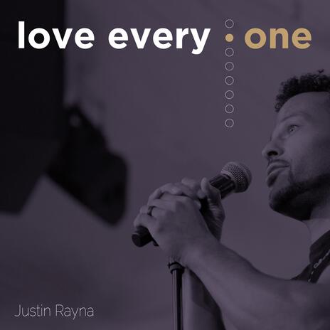 Love Every... One. | Boomplay Music