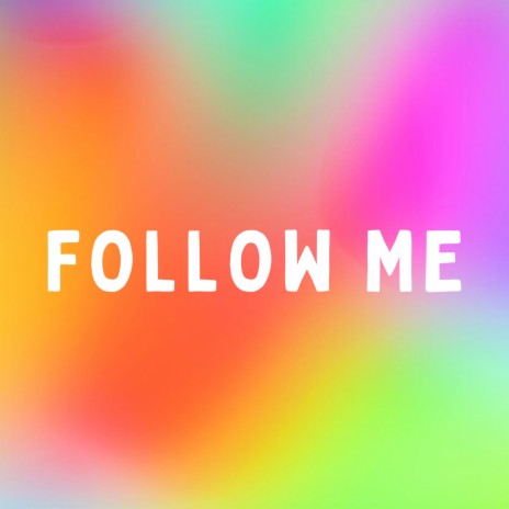 follow me