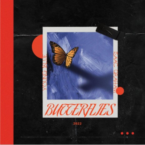 Butterflies ft. Isaac Graham | Boomplay Music