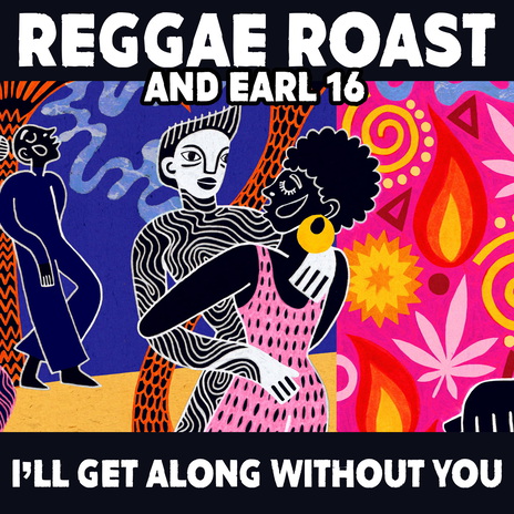 I'll Dub Along Without You (Dub) ft. Earl 16 | Boomplay Music