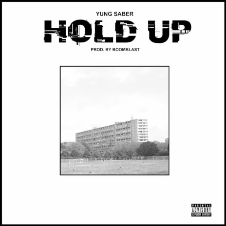 Hold Up | Boomplay Music