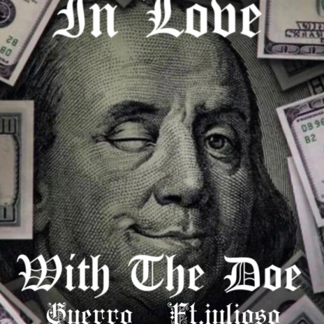 In Love With the Doe ft. Julioso M.G. | Boomplay Music