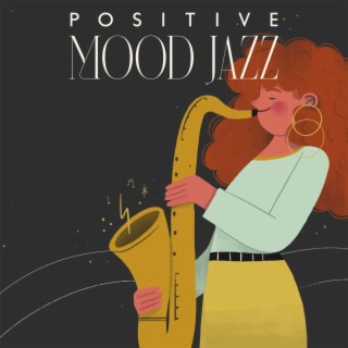 Positive Mood Jazz: Sunny Piano Jazz Cafe