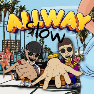 Allway (Slow)