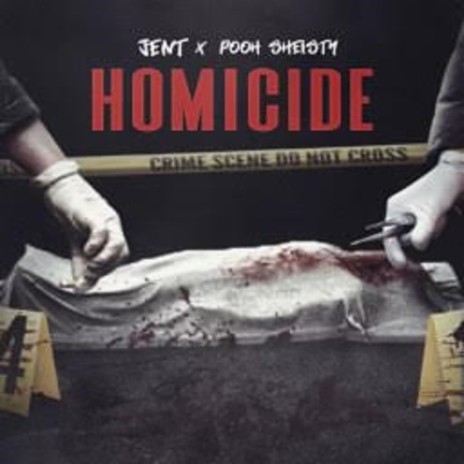 Homicide ft. Pooh Shiesty | Boomplay Music