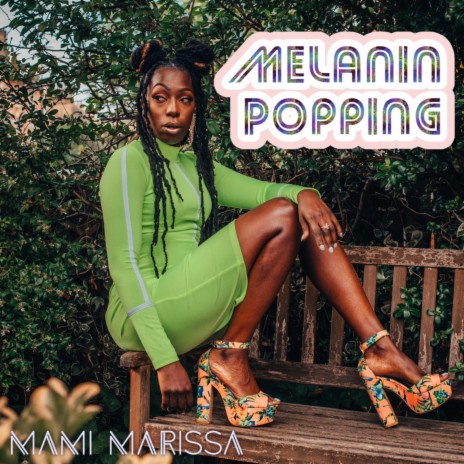 Melanin Popping | Boomplay Music