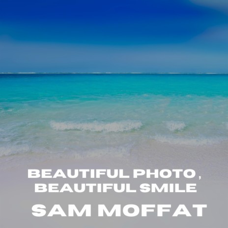 Sam Moffat BeautiFul Photo, BeautiFul Smile