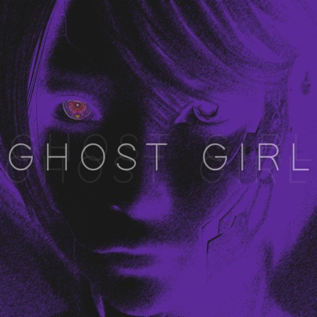 Ghost Girl | Boomplay Music