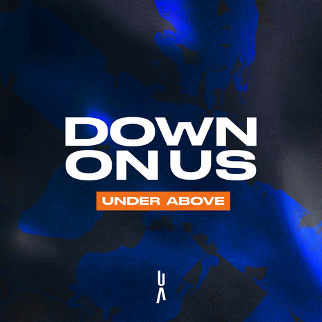 Down On Us | Boomplay Music