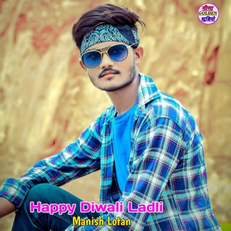 Happy Diwali Ladli