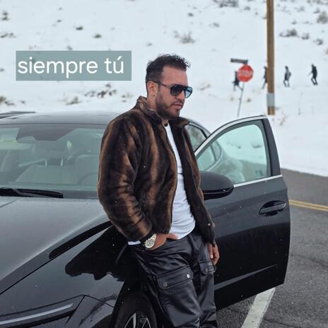 Siempre tú | Boomplay Music