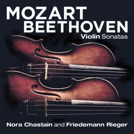 Sonata No. 33 in E-Flat Major for Violin and Piano, K. 481: I. Molto allegro ft. Nora Chastain | Boomplay Music