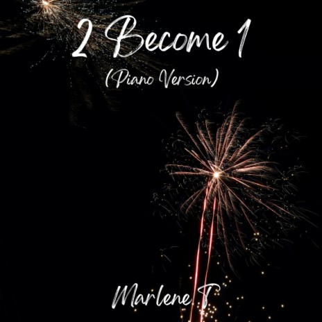 2 Become 1 (Piano Version)