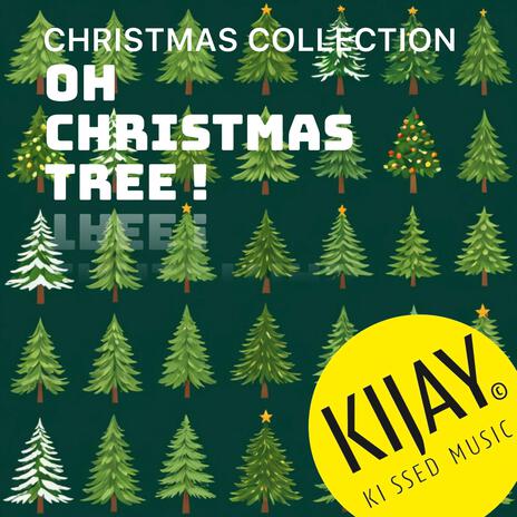 Oh christmas tree | Boomplay Music