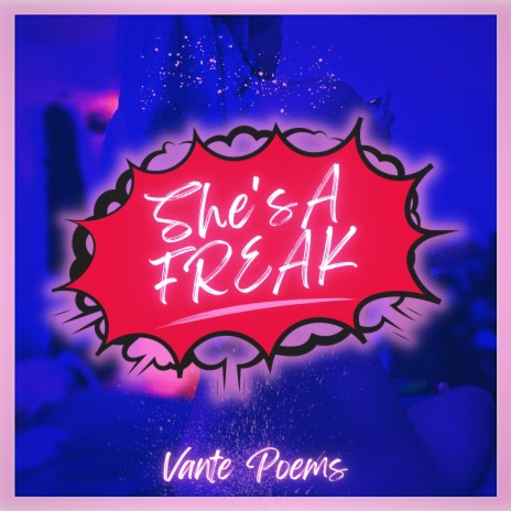 She's a Freak (Prod. by Jonny Brown) | Boomplay Music