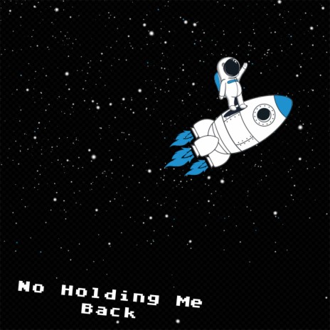 No Holding Me Back | Boomplay Music