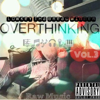 Overthinking Vol.3 T'Up