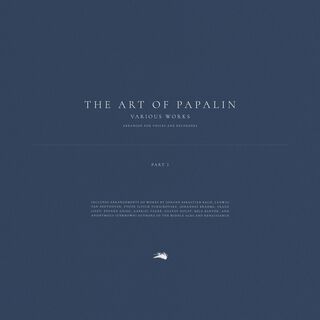 The Art of Papalin: Various Works Arranged for Voices and Recorders: Part I