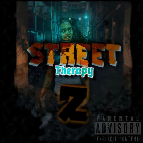 Street Therapy 2 | Boomplay Music