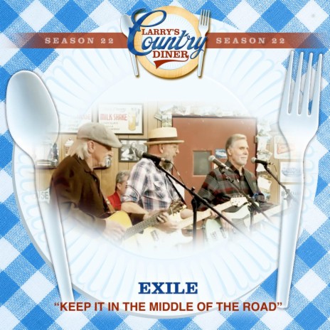 Keep It In The Middle Of The Road (Larry's Country Diner Season 22) | Boomplay Music