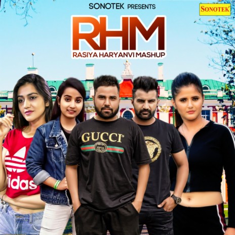 RHM ft. Amit Dhull, Renuka Pawar, Haiderpuriya & Sunny Chaudhary