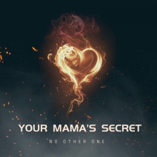 Your Mama's Secret