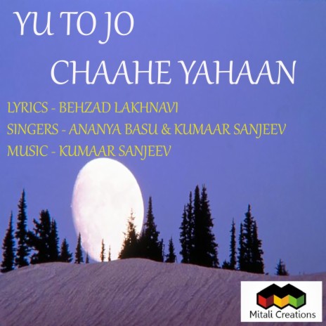 Yu To Jo Chaahe Yahaan ft. Ananya Basu | Boomplay Music