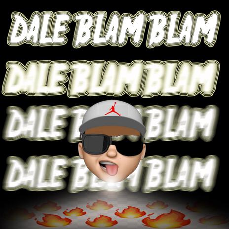 Dale Blam Blam ft. uzprod | Boomplay Music