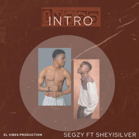 Intro ft. Shegzy | Boomplay Music