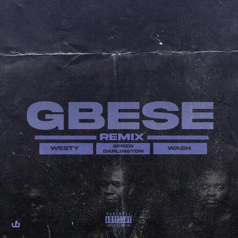 Gbese (Speed Darlington Remix) ft. Speed Darlington & Wash | Boomplay Music