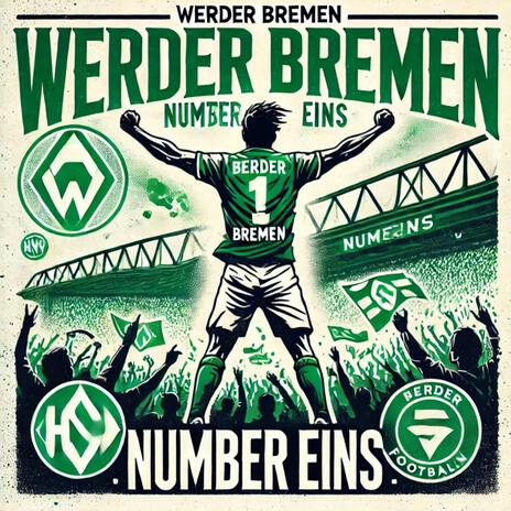 Werder Bremen die Nummer 1 | Boomplay Music