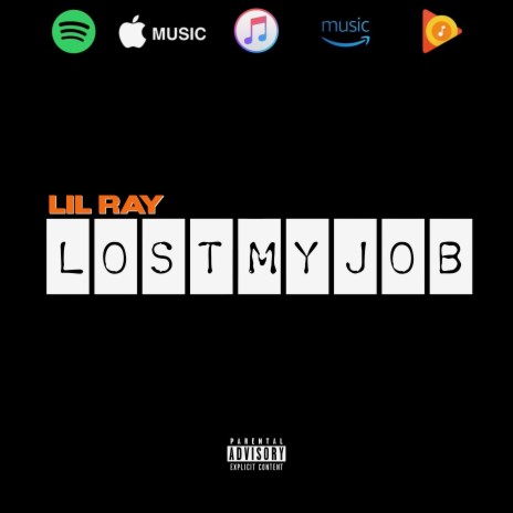 Lost My Job | Boomplay Music