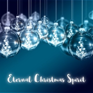 Eternal Christmas Spirit