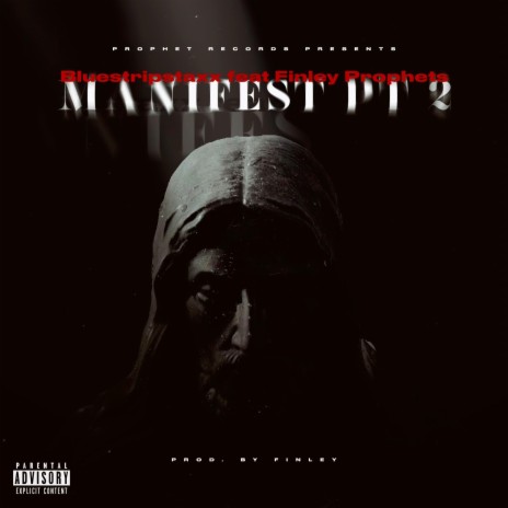 Manifest pt2 ft. Finley | Boomplay Music